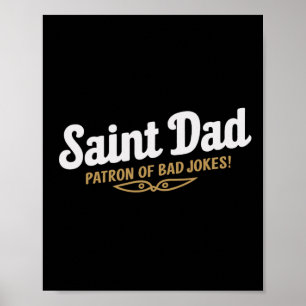 Saint Dad Patron Of Bad Jokes Funny Fathers Day De Poster