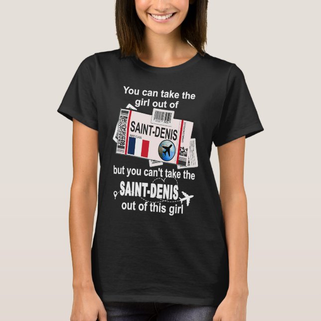 Saint Denis Boarding Pass  Saint Denis Girl  Saint T-Shirt (Front)