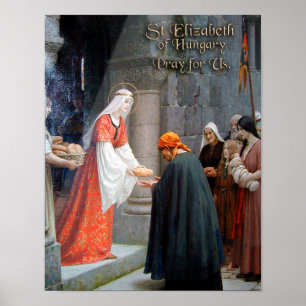 Saint Elizabeth of Hungary Poster