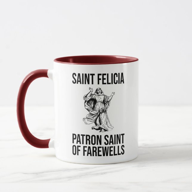 Saint Felicia, Patron Saint of Farewells Mug (Left)