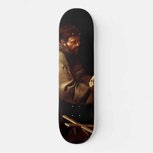 Saint Francis in Prayer (Christian) (Caravaggio) Skateboard (Front)