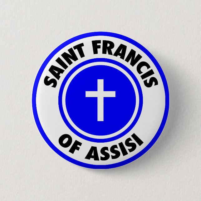 Saint Francis of Assisi 6 Cm Round Badge (Front)
