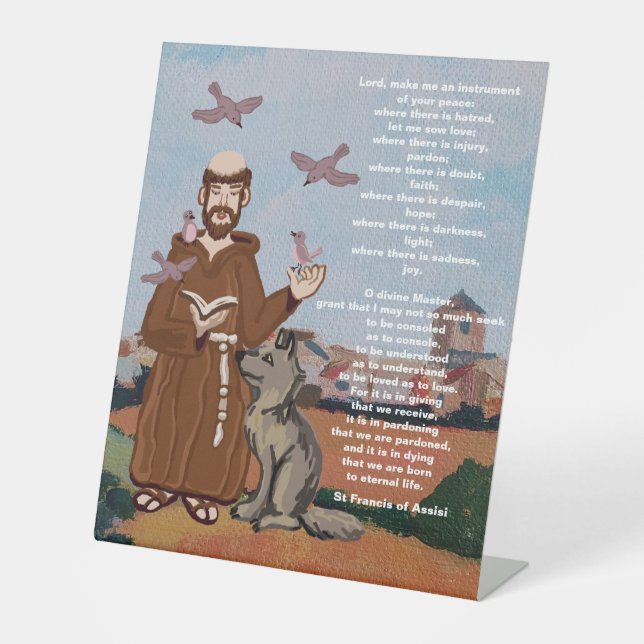Saint Francis of Assisi Peace Prayer Pedestal Sign (Front)
