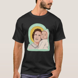 Saint Gianna Beretta Molla Patron Catholic Doctor T-Shirt