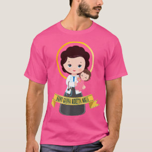 Saint Gianna Beretta Molla Patron Catholic Doctor T-Shirt