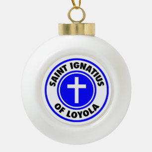 Saint Ignatius of Loyola Ceramic Ball Christmas Ornament