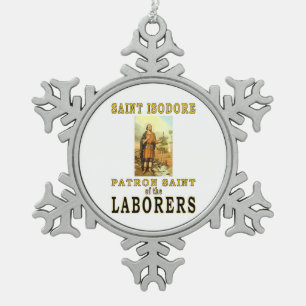 SAINT ISODORE SNOWFLAKE PEWTER CHRISTMAS ORNAMENT