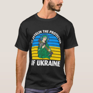 Saint Javelin The Protector of Ukraine Ukrainian F T-Shirt