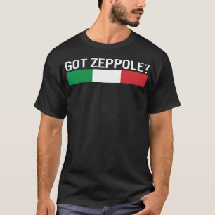 Saint Joseph's Day Shirt, Got Zeppole Italy Flag T-Shirt