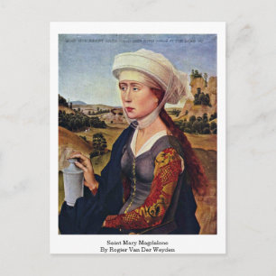 Saint Mary Magdalene. By Rogier Van Der Weyden Postcard