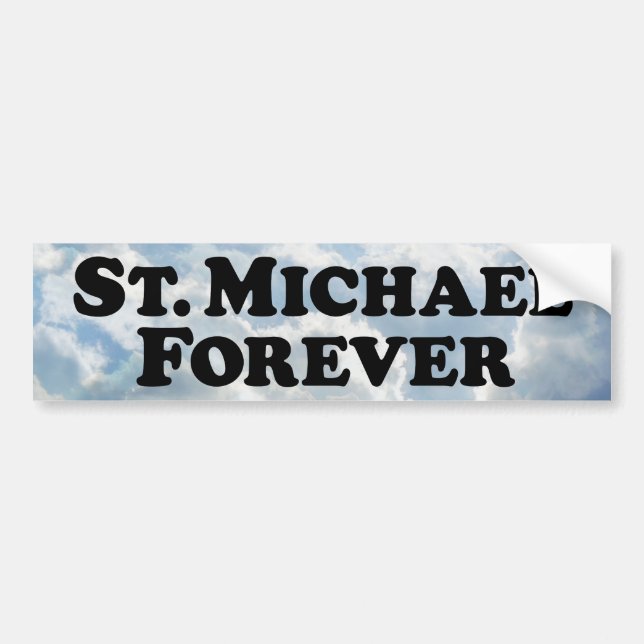 Saint Michael Forever - Basic Bumper Sticker (Front)