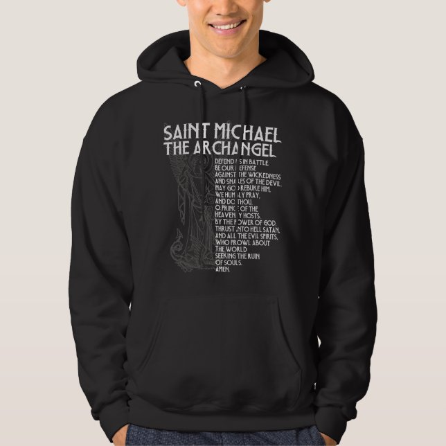 Saint Michael the Archangel Prayer Catholic Tradit Hoodie (Front)