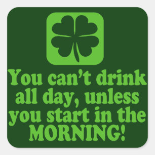 Saint Paddys Day Green Beer Quote Square Sticker