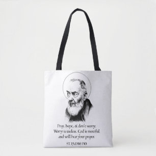 Saint Padre Pio Two Catholic Quotes  Tote Bag