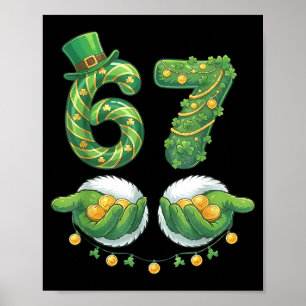 Saint Patrick Day Six Seven 67 Funny Meme 67 Women Poster