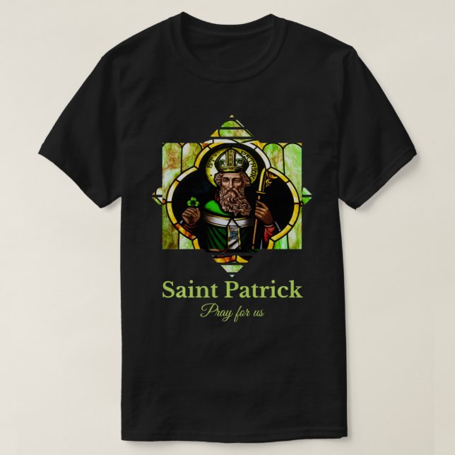 Saint Patrick Pray For Us Ireland Men Women Kids C T-Shirt (Design Front)