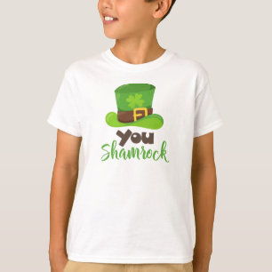 Saint Patrick's Day, Leprechaun Hat, You Shamrock T-Shirt