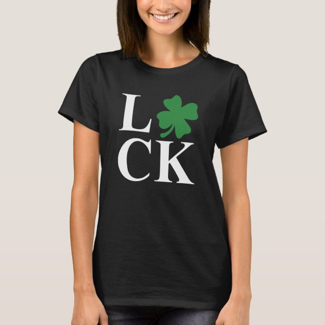 Saint Patrick's Day Luck o' the Irish Paddy's Day  T-Shirt (Front)