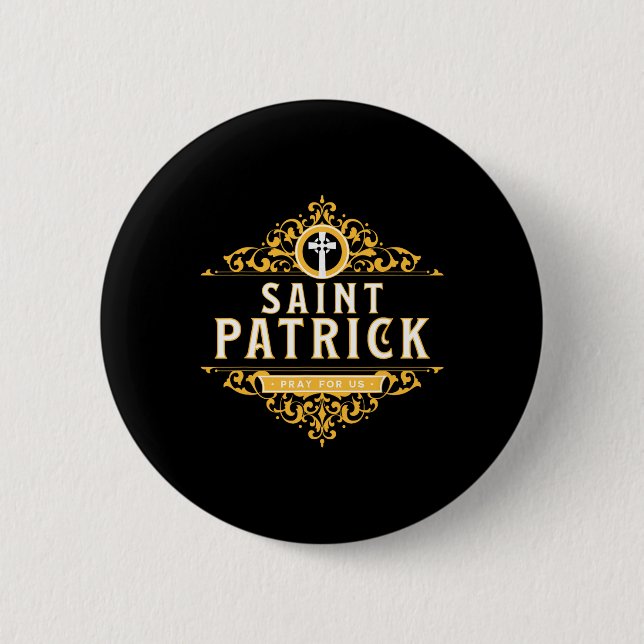 Saint Patricks Day Pray For Us St Patrick's Cathol 6 Cm Round Badge (Front)