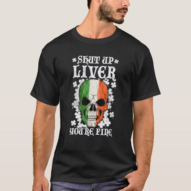 Saint Patricks Day Shut Up Lever Beer Drinking Iri T-Shirt (Front)
