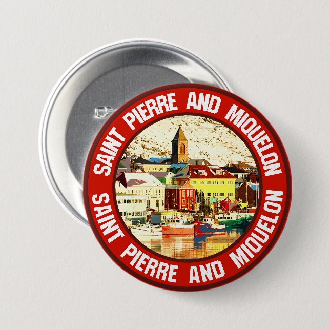 Saint Pierre and Miquelon                          7.5 Cm Round Badge (Front & Back)