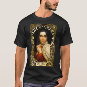 Saint Teresa of Avila Women Doctors of the Church T-Shirt