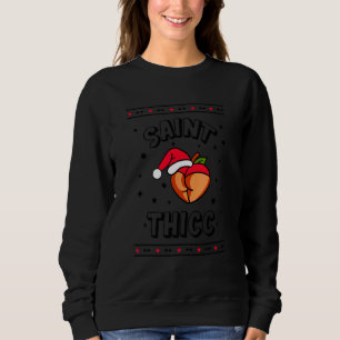 Saint Thicc Santa Christmas Weightlifting Bodybuil Sweatshirt