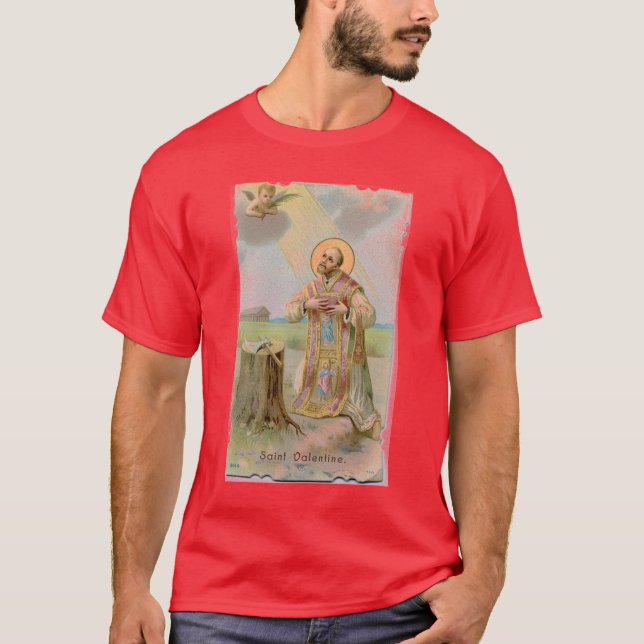 Saint Valentine Catholic Priest & Martyr T-Shirt (Front)