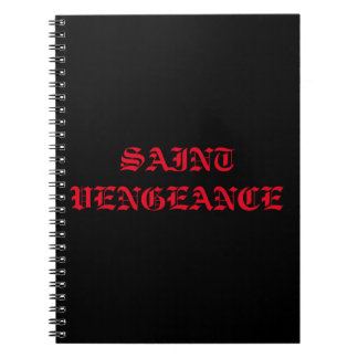SAINT VENGEANCE NOTEBOOK