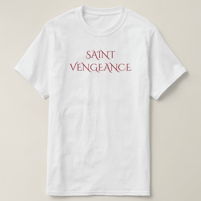 SAINT VENGEANCE T-Shirt (Design Front)