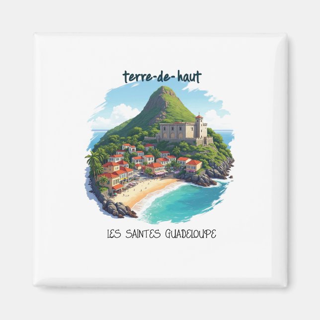 Saintes Terre-de-Haut Magnet | Magnet (Front)