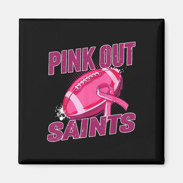 Saints Pink Out Football Tackle Breast Cancer  Magnet (Front)