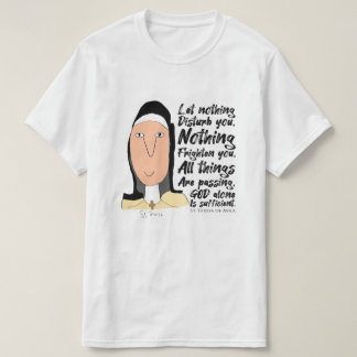 Saints, Saying & Shirts - St. Teresa of Avila