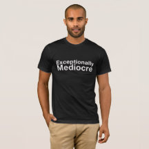 SakamotoStyle T-Shirt, I'm Mediocre