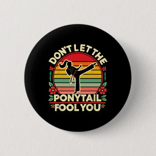 Sakura Butterfly Karate Girl Don't Let The Ponytai 6 Cm Round Badge