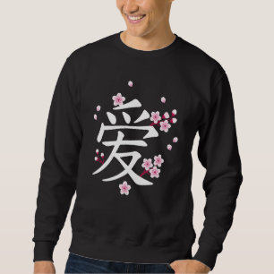 Sakura Cherry Blossoms with Japanese Kanji Love Sy Sweatshirt