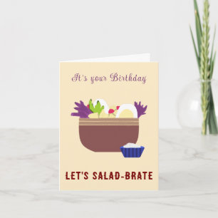 Salad Bowl Cute Funny Birthday Card