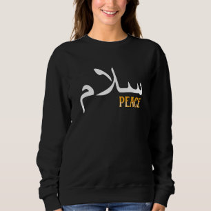 Salam Peace Arabic Calligraphy - Eid Mubarak Sweatshirt