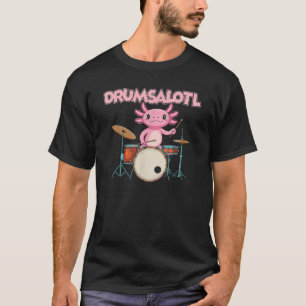 Salamander Drummer Amphibian Drums Drumsalotl Funn T-Shirt