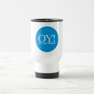 SALE - Commuter Mug - Oy! to the World