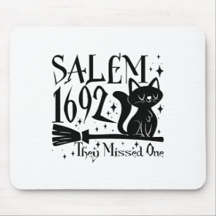 Salem 1692 Halloween Funny They Missed One Cats Lo Mouse Mat