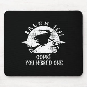 Salem 1692 Oops You Missed One Salem Witch Trials Mouse Mat