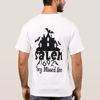 Salem 1692: The One That Got Away T-Shirt