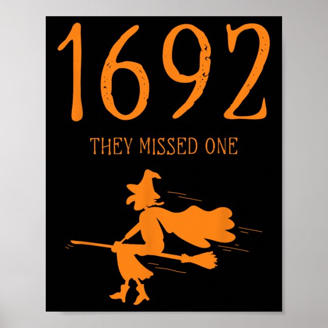 Salem 1692 They Missed One Fun Halloween Witch 2 Poster (Front)