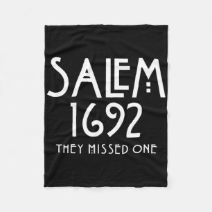 Salem 1692 They Missed One Fun Salem Halloween Fleece Blanket