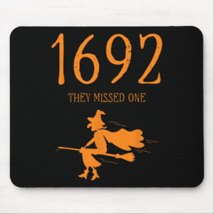 Salem 1692 They Missed One Funny Halloween Witch 2 Mouse Mat