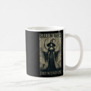 Salem 1692 They Missed One Halloween Feminist Witc Coffee Mug