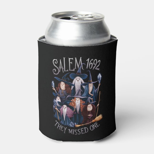 Salem 1692 They Missed One Halloween Witch Can Cooler (Can Front)