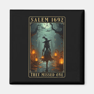 Salem 1692 They Missed One Halloween Witch  Magnet