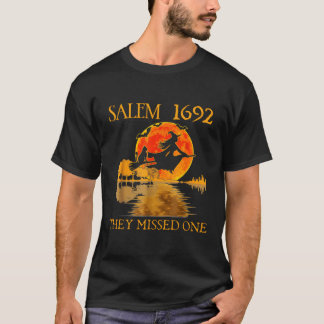 Salem 1692 They Missed One Halloween Witch T-Shirt